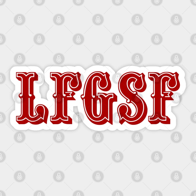 LFGSF - Gold Sticker by KFig21